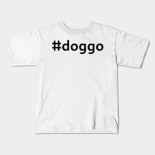 #doggo Kids T-Shirt